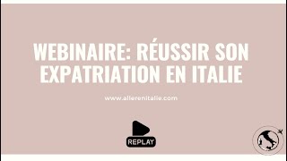 Réussir son expatriation en Italie