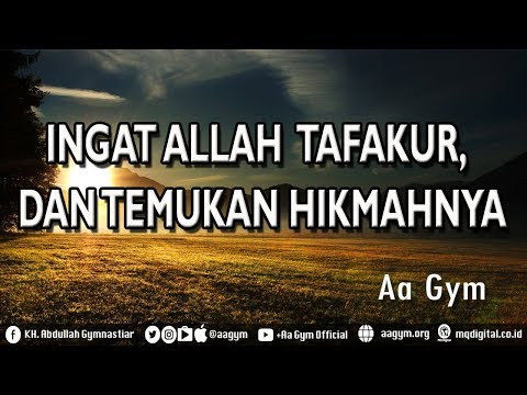 Ceramah Aa Gym Terbaru  Kajian Tauhiid Masjid TSB INGAT ALLAH, TAFAKUR, DAN TEMUKAN HIKMAHNYA