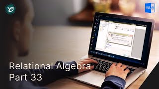 Relational Algebra in dbms | MSSQL Course Part 33