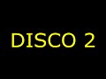 DISCO 2