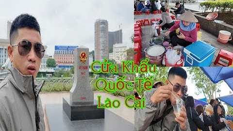 Cửa Khẩu Quốc Tế Lào Cai