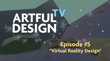 Episode #5: "Virtual Reality Design" — Artful Design TV (COVID-19 Edition)