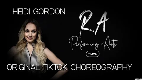 Heidi Gordon - Original TikTok Choreography