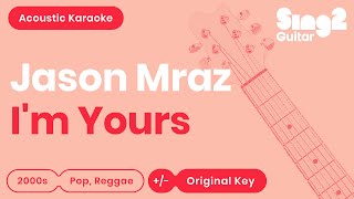 Jason Mraz - I'm Yours (Karaoke Acoustic)