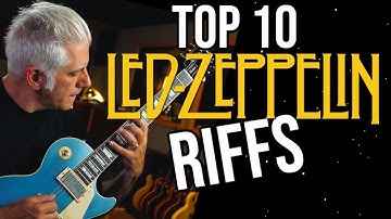 TOP 10 LED ZEPPELIN RIFFS RANKED