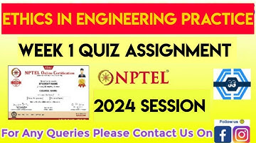 Ethics In Engineering Practice Week 1 Quiz Assignment Solution | NPTEL 2024 |