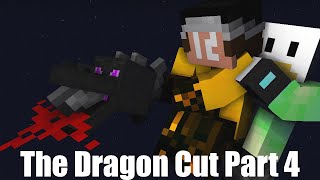 Minecraft The Dragon Cut Part 4
