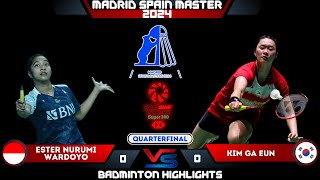 Ester Nurumi Tri Wardoyo vs Kim Ga Eun Spain Masters 2024 Badminton