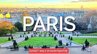 Paris, Montmartre , Sunset Walk 4K - with Captions