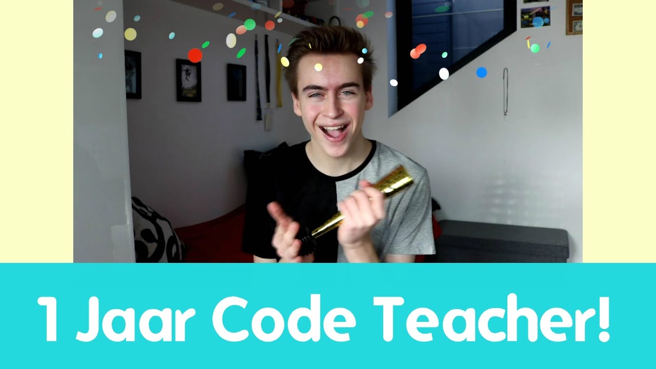 1 Jaar Code Teacher! - YouTube