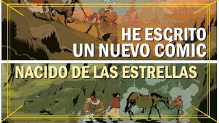 HE ESCRITO UN NUEVO CÓMIC | Nacido de las Estrellas by DayoScript 34,338 views 1 year ago 3 minutes, 10 seconds