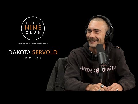 Dakota Servold | The Nine Club With Chris Roberts - Episode 173