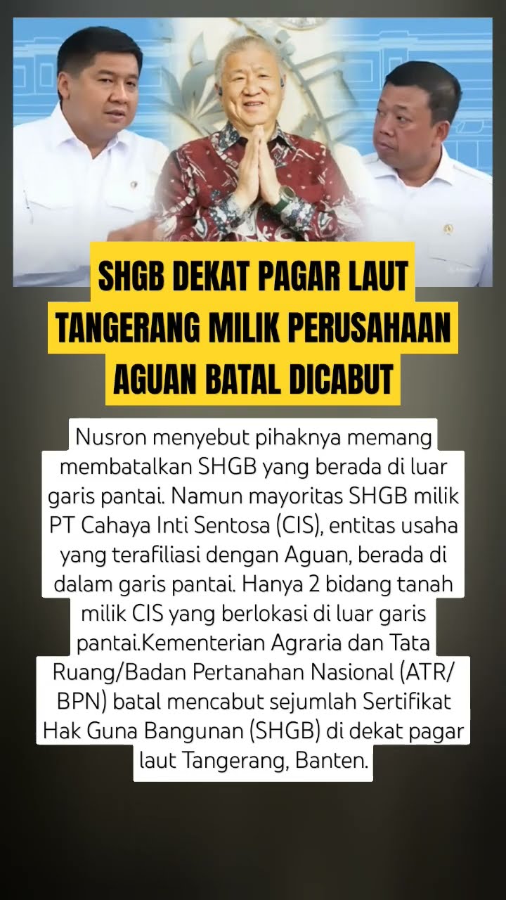 Nusron Batal Cabut SHGB Perusahaan Aguan