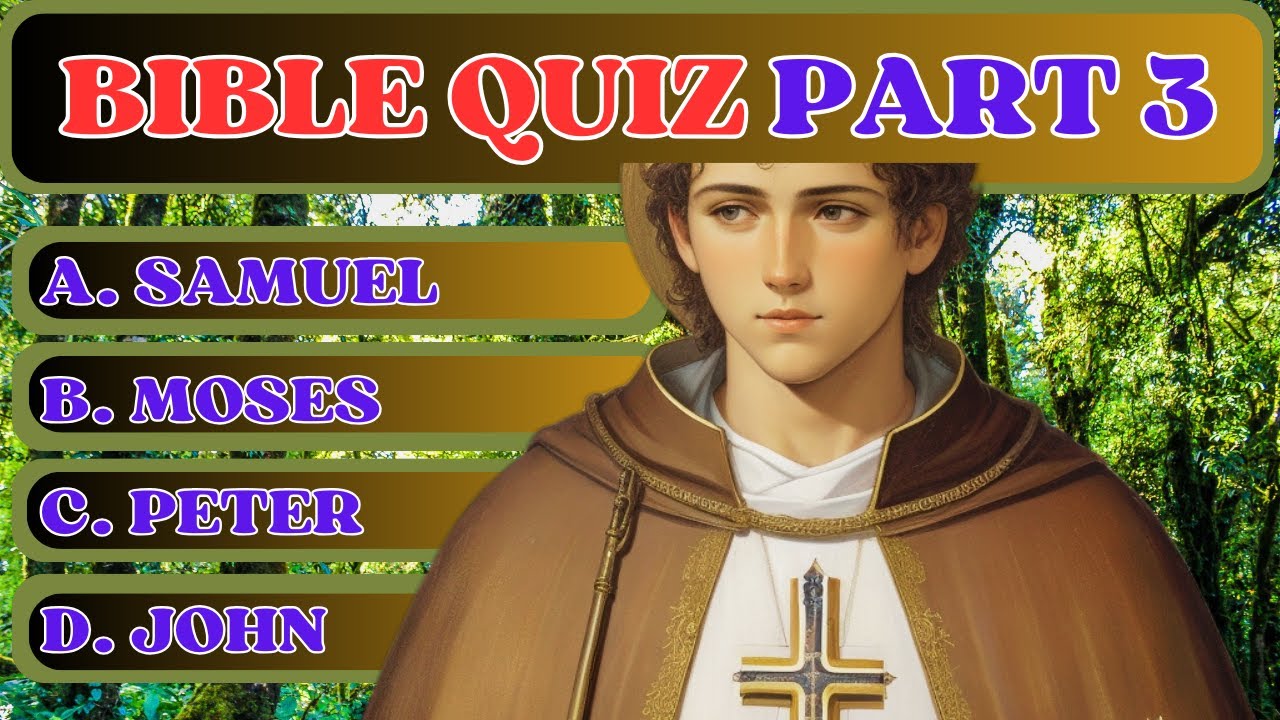 15 Bible Quiz Questions And Answers Part 3|Test Your Knowledge!|BIBLE