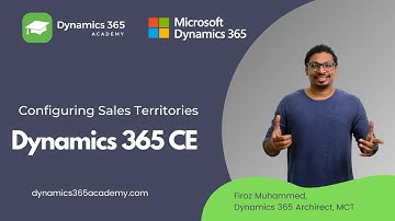 Configuring Sales Territories in Dynamics 365 CE | Dynamics CRM