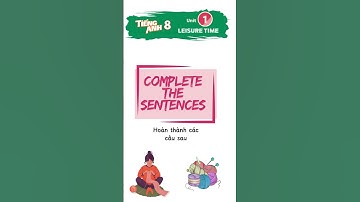Tiếng Anh 8 | Unit 1 - Leisure Time (Getting Started)#ENGLISH8 #Conversation #LearningEnglish