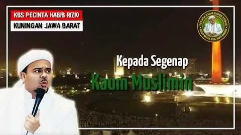 Download Story Wa Habib Rizieq Tantang Mp3 Free And Mp4