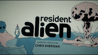 Resident Aliens opening