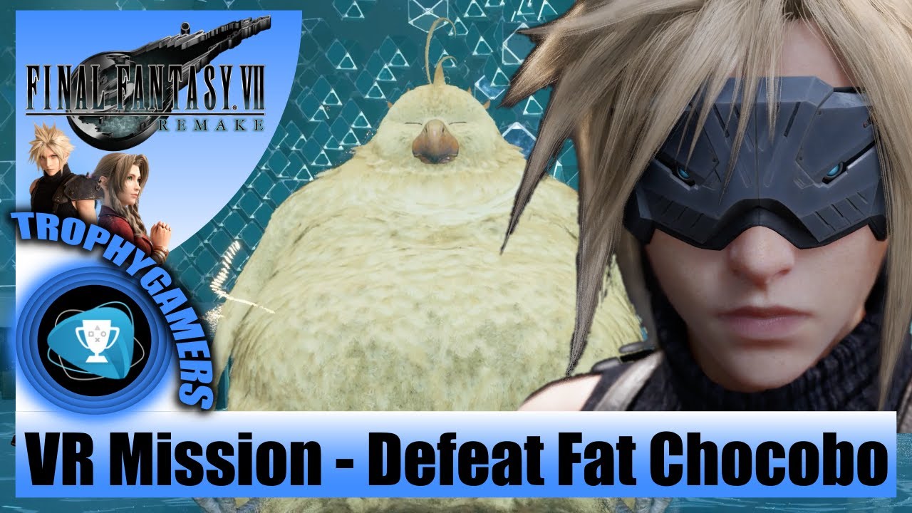 Final Fantasy 7 Remake - VR Mission: Defeat a Fat Chocobo