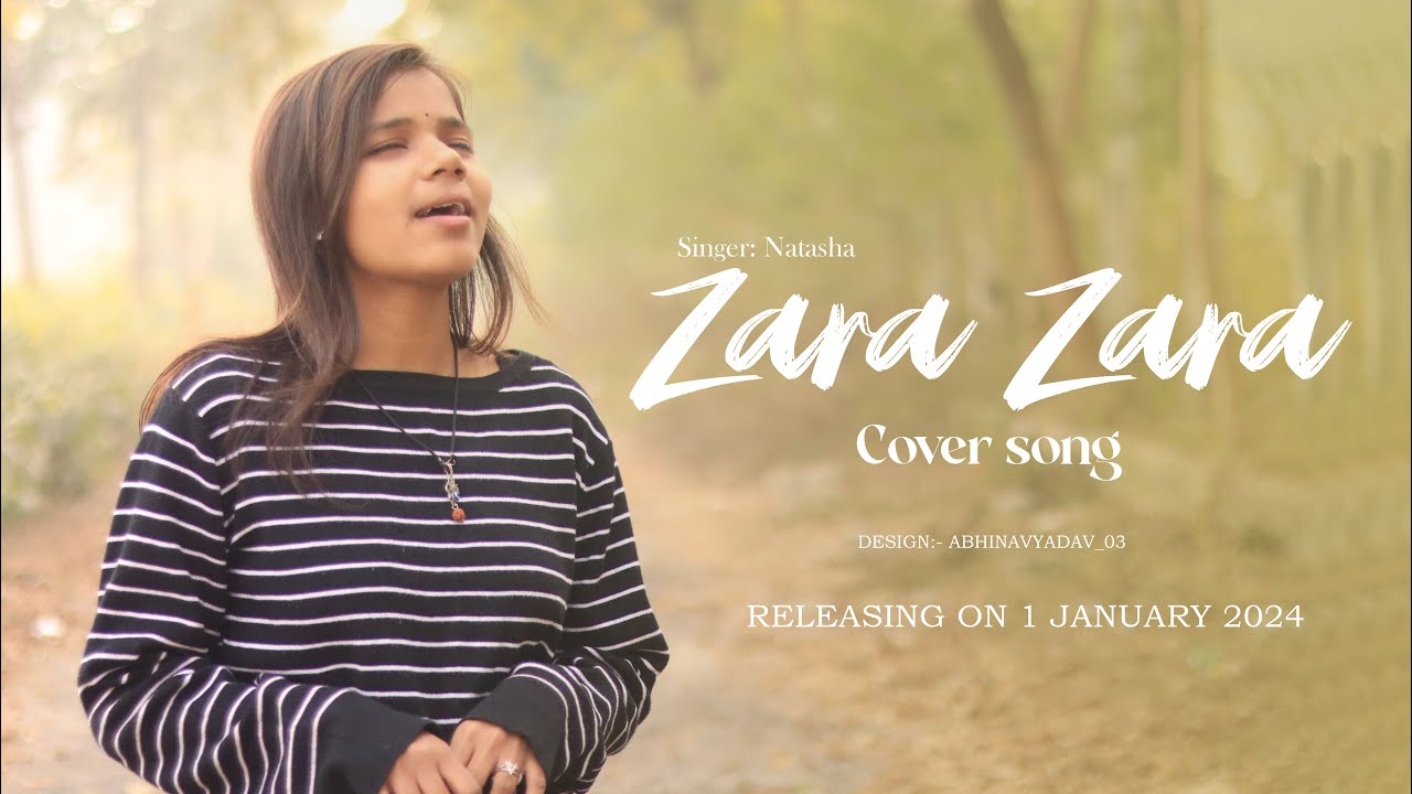 Zara Zara || Natasha || cover song