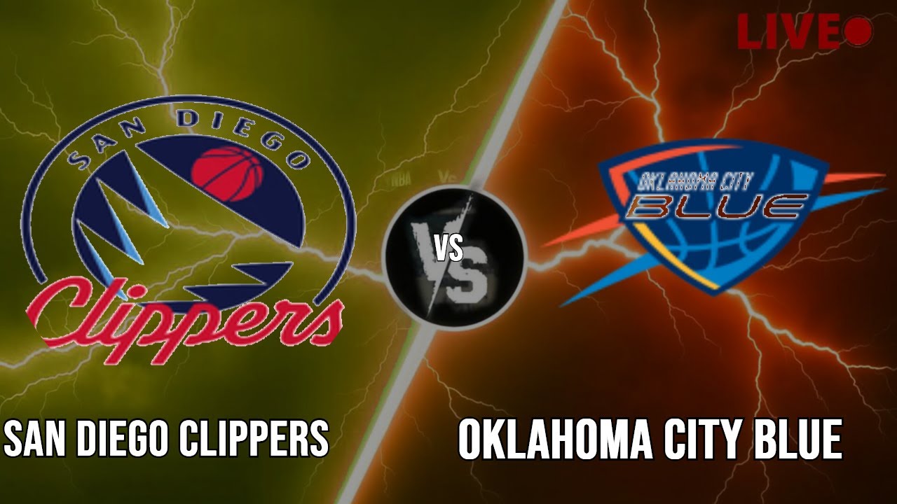 San Diego Clippers Vs Oklahoma City Blue Live | Basketball | PLAY BY PLAY | SCOREBOARD