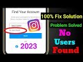 How to solve no user found problem on instagram  instagram no user found  no user found problem