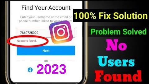 How to solve no user found problem on instagram || Instagram no user found || No user found problem