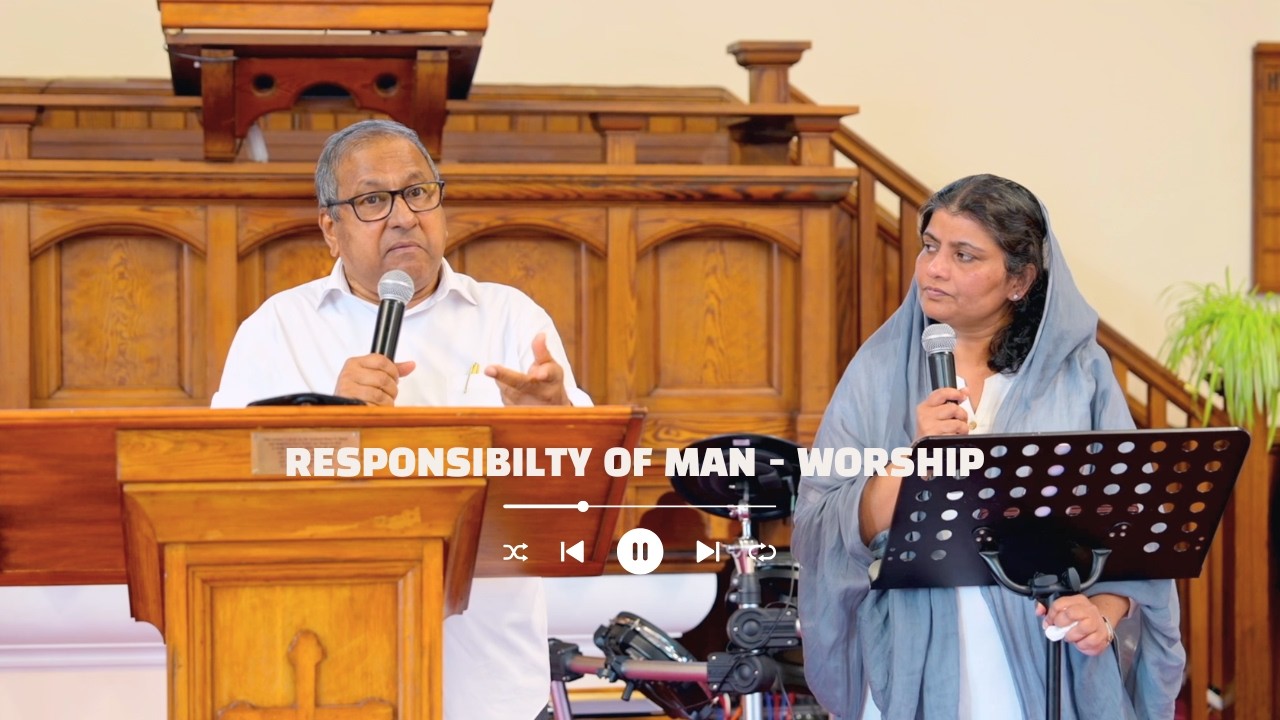 Responsibility of Man - Worship