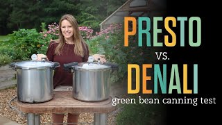 Pressure Canner Comparison: Presto vs. Denali for Home Canning