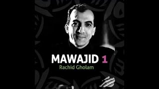 Rachid Gholam - Mowal ya sayida rosli (2) | موال يا سيد الرسل | من أجمل أناشيد | رشيد غلام