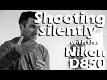 Silent shooting with the Nikon D850