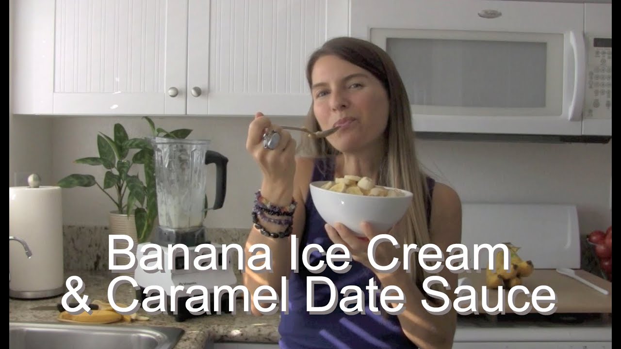 Banana "Ice Cream" with Caramel Date Sauce