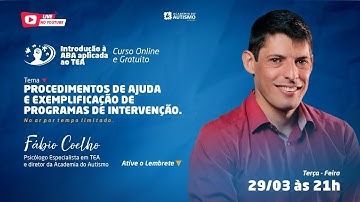 Encerramento do Curso de Introdução à ABA aplicada ao TEA - Aula 09