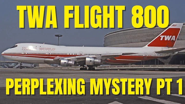 TWA 800 - Perplexing Mystery Pt1