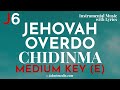 Chidinma | Jehovah Overdo Instrumental / Karaoke Music and Lyrics Medium Key (E)