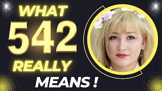 What 542 Really Means❤️Why You Keep Seeing ANGEL NUMBER 542✔️{Meaning}