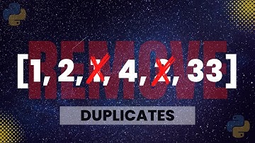 How To Remove Duplicates From A List In Python