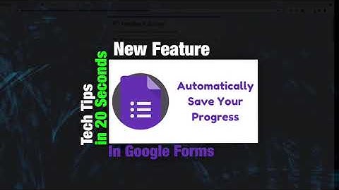 Save Your Progress in Google Forms