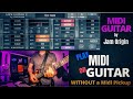 MIDI GUITAR by Jam Origin - Play MIDI on Guitar WITHOUT a MIDI pickup