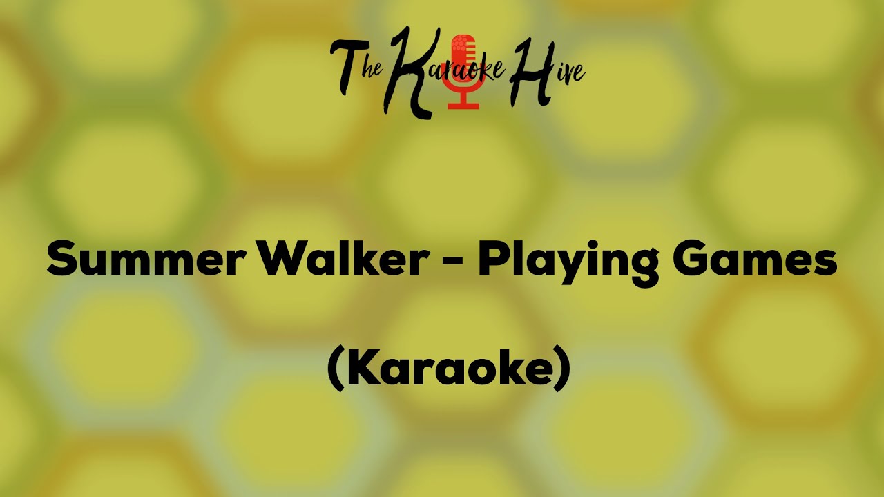 Summer Walker - Playing Games (Karaoke)