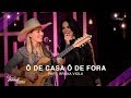 Valéria Barros Part. Bruna Viola - Ô de Casa Ô de Fora