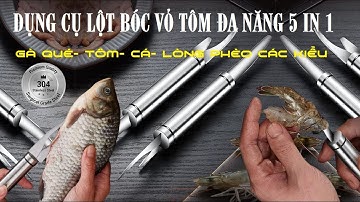 DỤNG CỤ LỘT BÓC VỎ TÔM ĐA NĂNG 5 IN 1- MỔ CÁ CẠO VẢY LÀM LÒNG