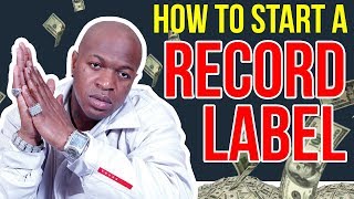 How To Start A Record Label