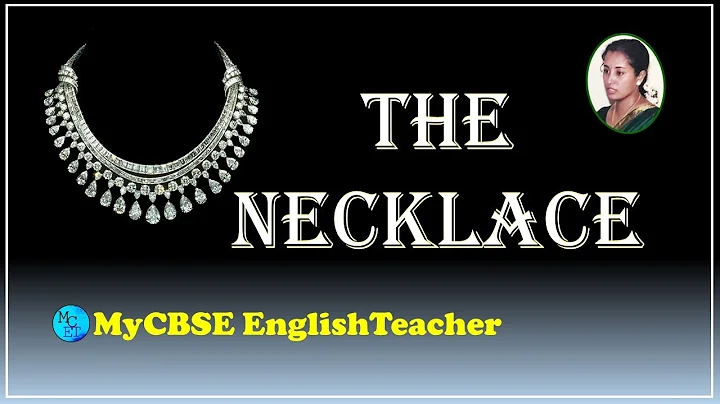 The Necklace Class 10