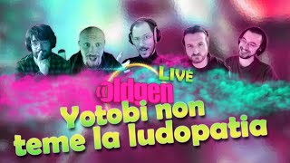 OLDGEN LIVE - Yotobi non teme la ludopatia