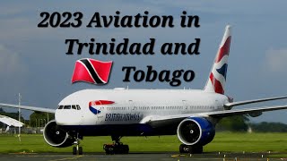 2023 Aviation in Trinidad and Tobago 🇹🇹