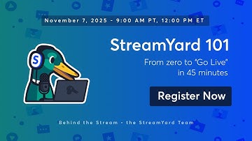 StreamYard 101: From zero to “Go Live” in 45 minutes