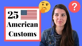 25 American Cultural Norms / Customs