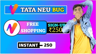 🔥Tata NEU App Unlimited Free Products Loot | Rs.1 FREE Product | Sign-up  ₹250 Instant Loot (LIVE) screenshot 5