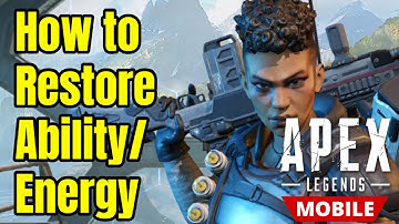 How to restore ability/Energy Fast in Apex Legends Mobile (Ultimate Accelerant ) usage